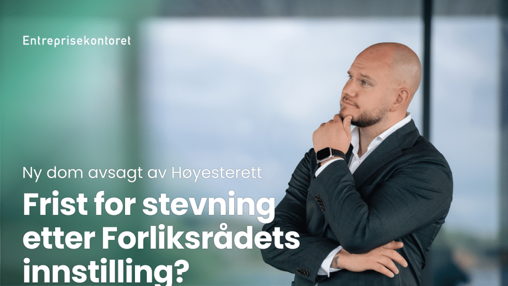 Foreldelsesfrist frist for a ta ut stevning etter forliksradets innstilling 1024x576 1